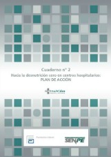 Cuaderno 2. Hacia la desnutrición cero en centros hospitalarios